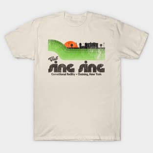 Visit Sing Sing Prison Retro Tourist Souvenir T-Shirt